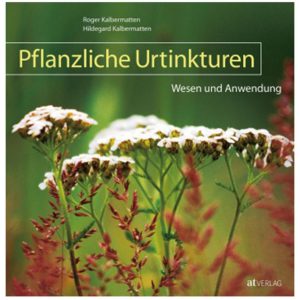 Buch Pflanzliche Urtinkturen