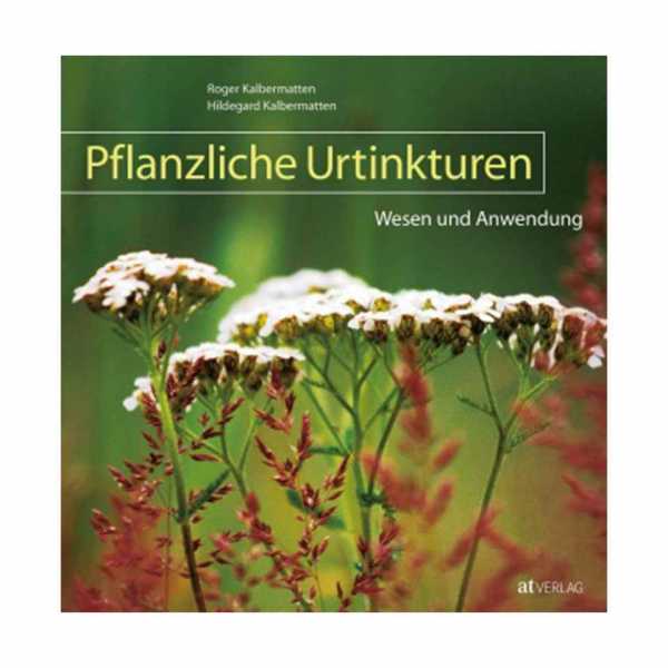 Buch Pflanzliche Urtinkturen